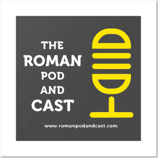 The Roman Pod and Cast White Posters and Art